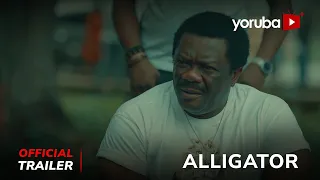Alligator Yoruba Movie 2023 | Official Trailer | Now Showing On Yorubaplus