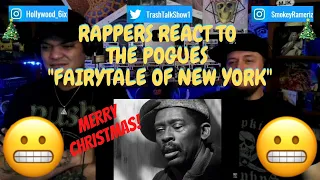 Rappers React To The Pogues "Fairytale Of New York"