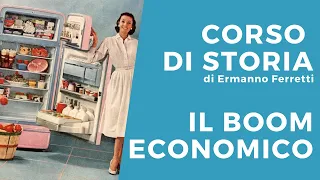 Il Boom economico e i suoi effetti