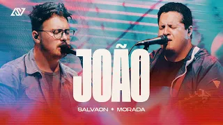 João | Salvaon & MORADA - Ao Vivo