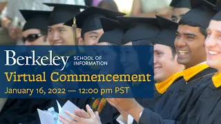 Virtual Commencement, January 2022 — Berkeley School of Information