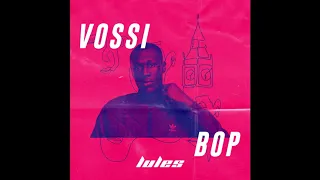 Stormzy - Vossi Bop (Lules Dancehall Edit) FREE DOWNLOAD