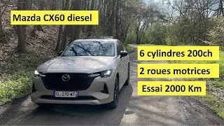 Mazda CX60 diesel 6 cylindres 200ch, 2 roues motrices: Essai 2000 Km