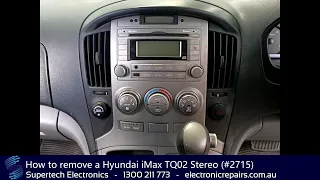 How to remove a Hyundai iMax TQ02 Stereo (#2715)