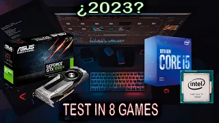 GTX 1080 TI + I5 10400F TEST IN 8 GAMES (2023)