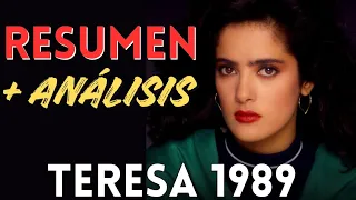 TERESA 1989 - RESUMEN / ANÁLISIS - (RECOPILACIÓN).