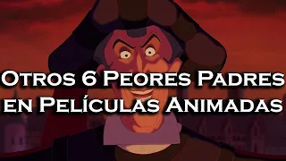 | Otros 6 Peores Padres en Películas Animadas |