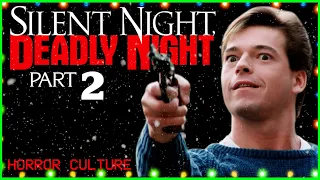Silent Night Deadly Night Part 2 | Horror Culture