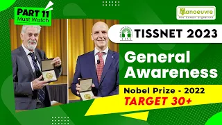 TISSNET 2023 - General Awareness - Nobel Prize 2022 | Target 30+ | Part 11