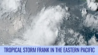 Tropical Storm Frank and Western Pacific Developments - July 27, 2022