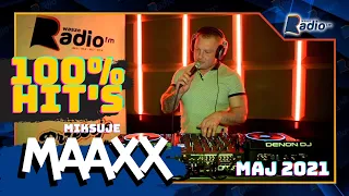 DJ Maaxx - Największe Hity Muzyki Dance // Maj 2021