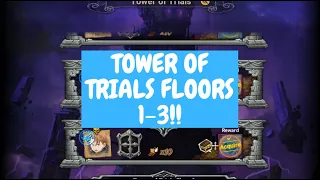 7DS Grand Cross - CLEAR THE TOWER OF TRIALS WITH ME!! (Floors 1, 2, 3 Guide/Walkthrough)