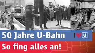50 Jahre U-Bahn München: Wie alles begann!