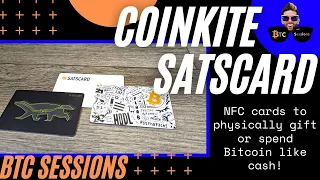 SATSCARD from Coinkite - Use Bitcoin Like Cash!