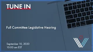 Full Committee Hearing on Pending Legislation