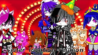 The Sister Location Reunion || Not og, I think || My AU