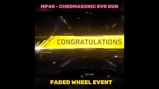 New Evo Mp40 Faded Wheel Event Spin || Chromasonic Evo Mp40 || #mp40 #shorts