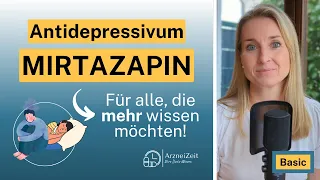 Mirtazapin Basic ➡️Was Sie in Kürze zu Ihrem Antidepressivum wissen sollten!