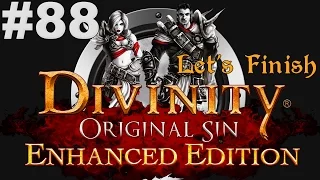 Let's Finish Divinity Original Sin Enhanced Edition #88