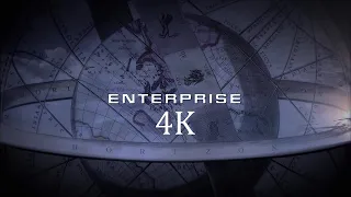 Enterprise - Opening credits in 4K