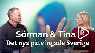 Sverige har förändrats och vi förväntas välkomna det | Sörman och Tina