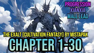 The Exalt [Cultivation Fantasy] Chapter 1-30 ( Progression, Xianxia, High Fantasy, Magic)