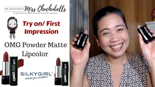 Try On/ First Impression:  SilkyGirl OMG Powder Matte Lipcolor