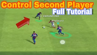 CONTROL YOUR Second Players - PES 2018 MOBILE|| [ Full Tutorial ] And Easy to win Online matchs