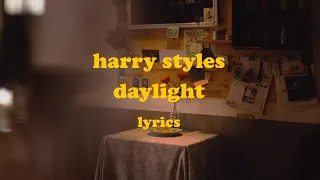 Daylight - Harry Styles (Lyrics)