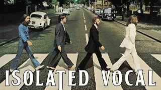 The Beatles - Abbey Road (Only Vocals)