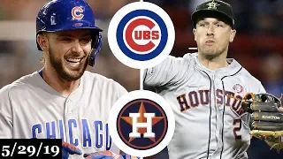 Chicago Cubs vs Houston Astros - Full Game Highlights | May 29, 2019 | 2019 MLB Season