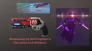 Using Not Forgotten in Destiny 2 - 4.14 Efficiency | Live Commentary