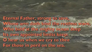 Eternal Father, Strong to Save (Tune: Melita - 4vv) [with lyrics for congregations)