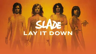 Slade - Lay It Down (Official Audio)