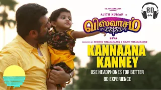 KANNANA KANNE | Ajith Kumar | D. Imman | Sid Sriram | 8D Music