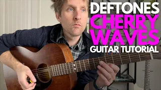 Cherry Waves by Deftones Guitar Tutorial - Guitar Lessons with Stuart!