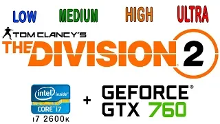 GTX 760 in Tom Clancy’s The Division 2 [All Graphics Setting]