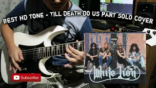 New TILL DEATH DO US PART GUITAR SOLO - Vito Bratta Cover