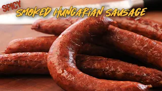 Spicy Smoked Hungarian Sausage | Celebrate Sausage S03E17