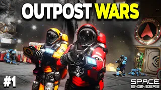 Space Engineers - OUTPOST WARS - Ep #1 - The FIGHT Begins!