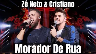 Morador De Rua - Zé Neto & Cristiano