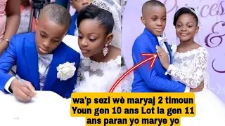 vidéo maryaj 2 timoun 12 ans wa'p sezi wè kijan Yap Marye timoun yo