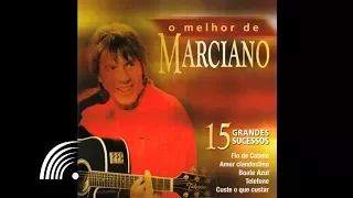 Marciano - Crises de Amor (Part.Esp: Matogrosso & Mathias ) - O Melhor de Marciano