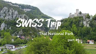 Swiss Trip, Thal National Park Ep 1
