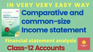 Comparative & Common-size Income statement | Financial statement analysis||