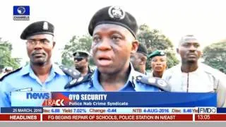 Oyo Security: Police Nab Crime Syndicate