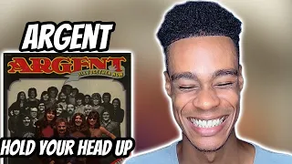 FIRST TIME HEARING | Argent - Hold Your Head Up