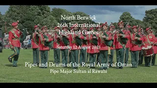 Pipes & Drums of Royal Army of Oman in North Berwick 2023