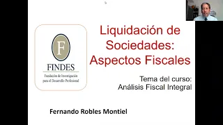 Liquidación de Sociedades: :Aspectos Fiscales