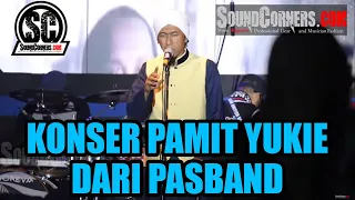 Panggung Terakhir YUKIE PAS Band...???